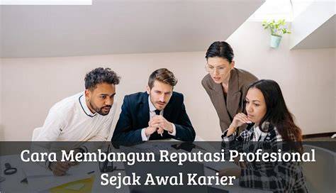 Profesionalisme Membentuk Reputasi