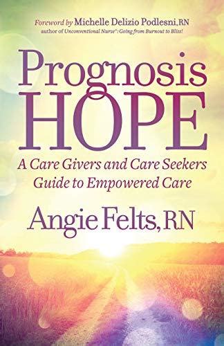 Prognosis and Hope