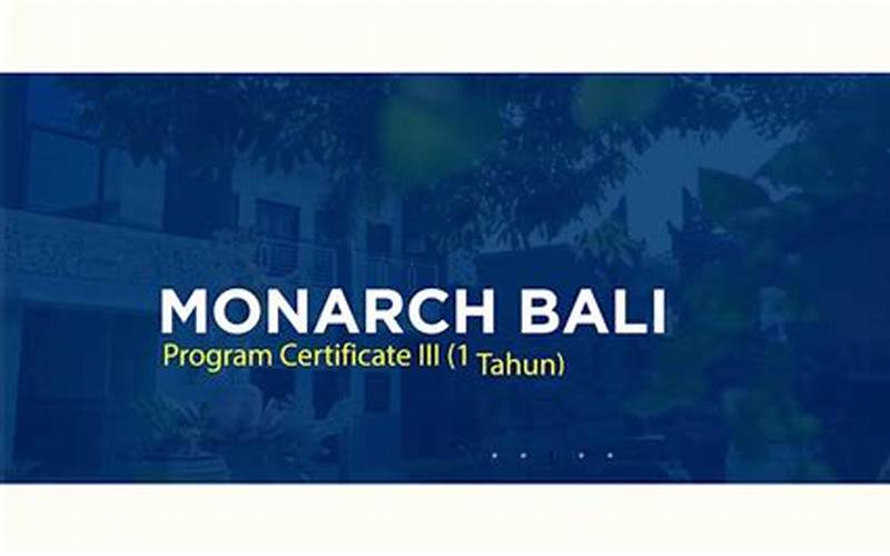 Program Studi Monarch Bali
