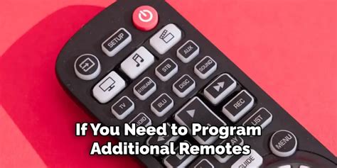 Program Additional Remote Controls (Optional)