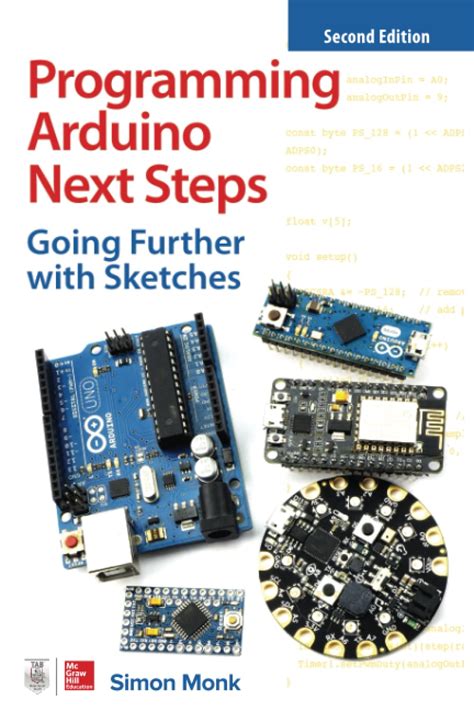 Programming Arduino Next Steps: Going Further With Sketches Second Edition