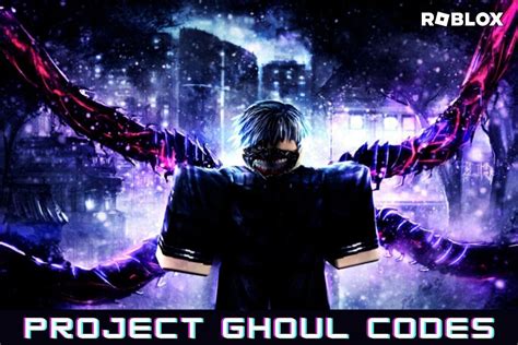 Project Ghoul Codes - Roblox