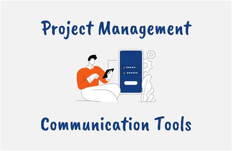 Project Management Communication Tools