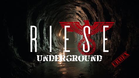 Project Riese Underground