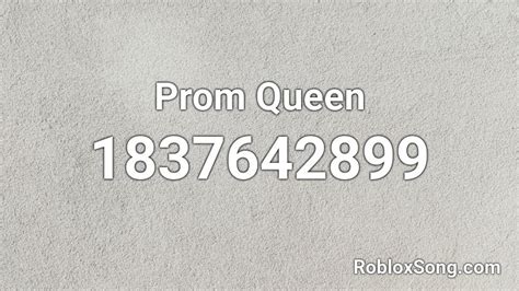 Prom Queen - Roblox ID