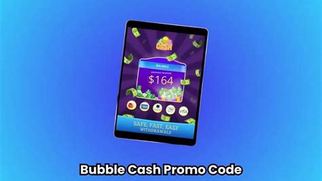 Promo Code Bubble Cash 2024