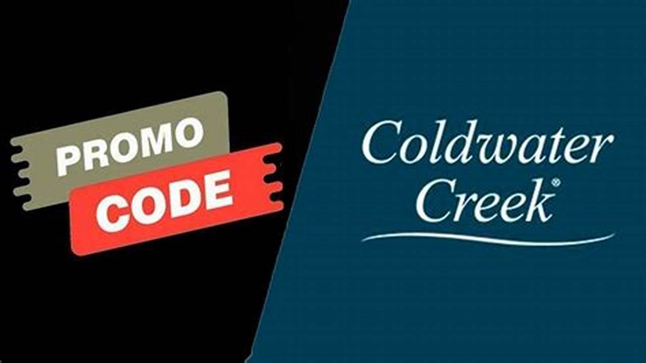 Promo Code Coldwater Creek 2024
