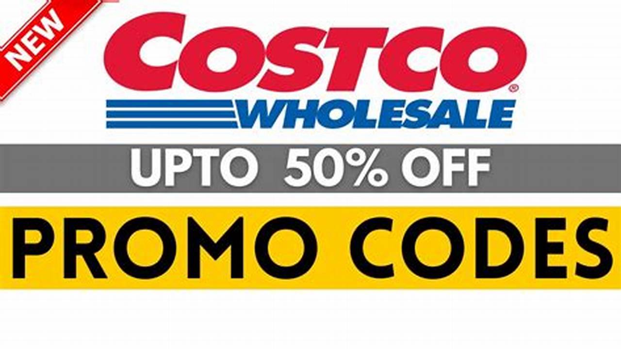 Promo Code For Costco 2024