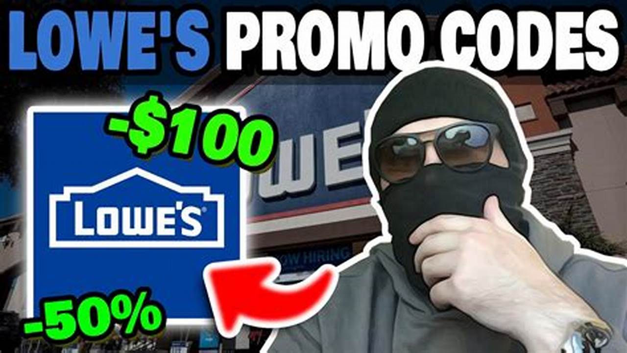 Promo Code For Lowes Online Order 2024 Today