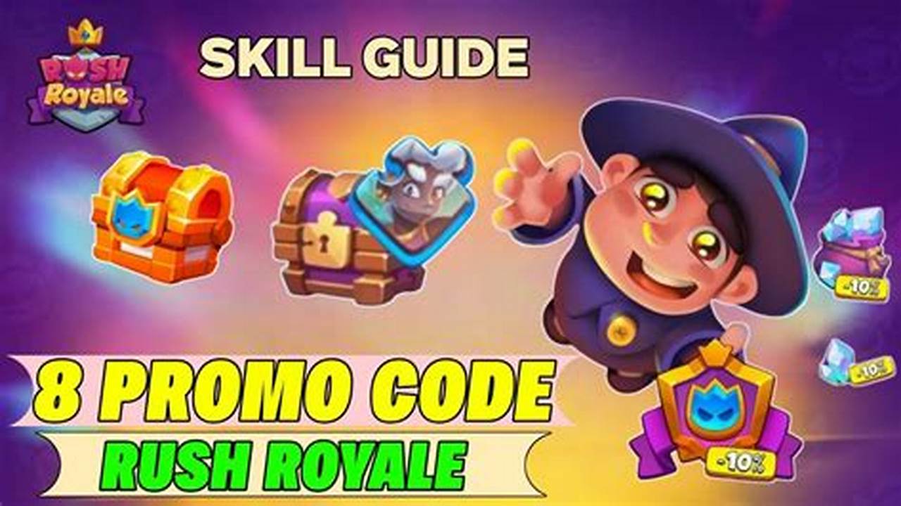 Promo Code Rush Royale 2024