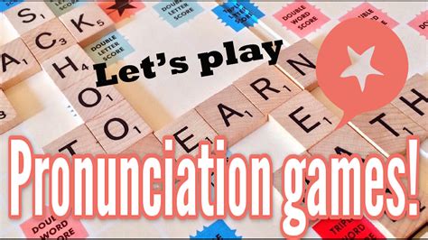 Pronunciation Games