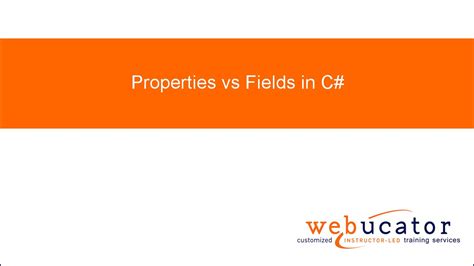 Properties Vs Fields C#