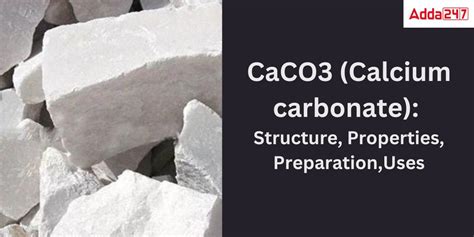 Properties of CaCO3