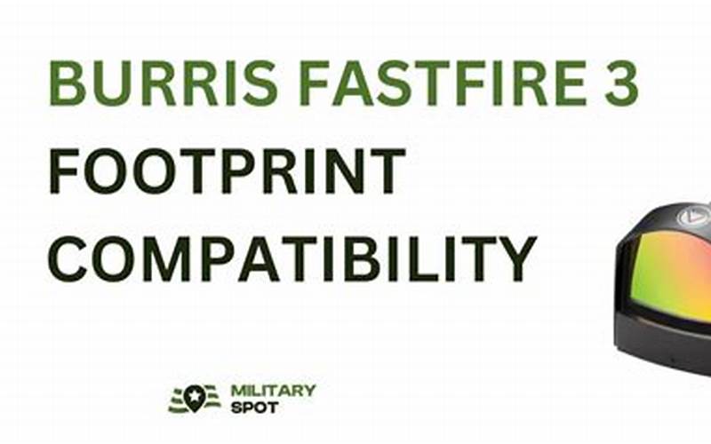 Pros And Cons Of Burris Fastfire 3 Footprint