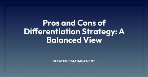 Pros and Cons A Balanced View