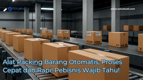 Proses Cepat dan Otomatis