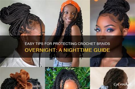 Protecting Your Braids at Night