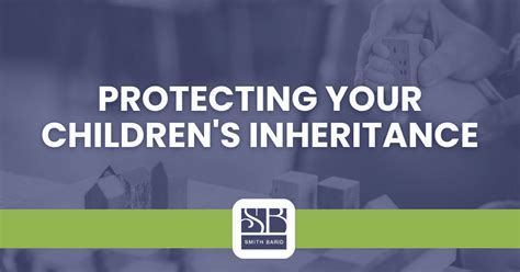 Protecting Your Inheritance
