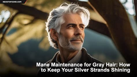 Protecting Your Silver Strands