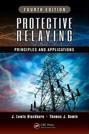 Protective Relaying: Principles And Applications Fourth Edition