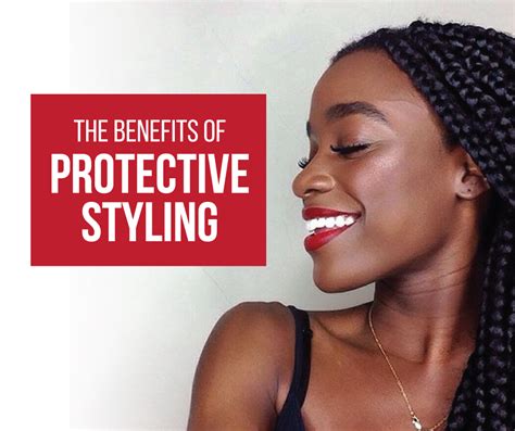 Protective Styling Benefits