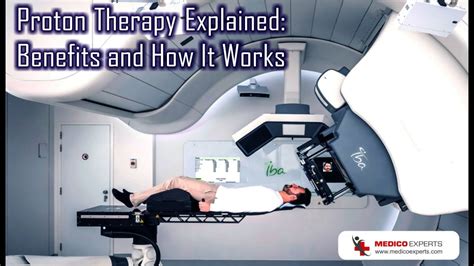 Proton Therapy Benefits