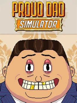 Proud Father Game Download