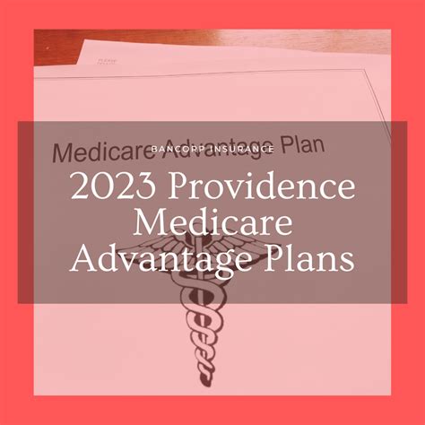 Providence Medicare Advantage: Comprehensive Coverage Guide