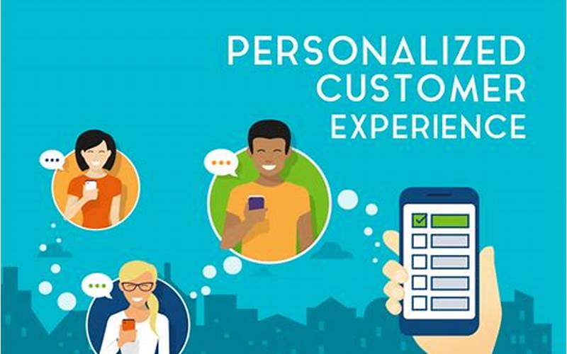 Providing Personalized Customer Experiences