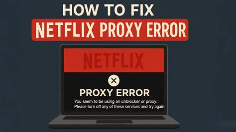Proxy Netflix