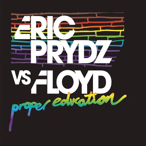 Eric Prydz - Proper Education Lyrics and Tracklist | Genius