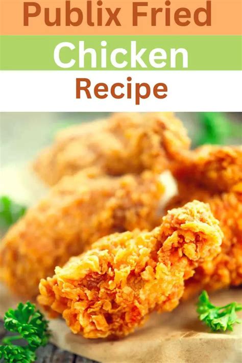 Publix Chicken Recipe - Step by Step Guide