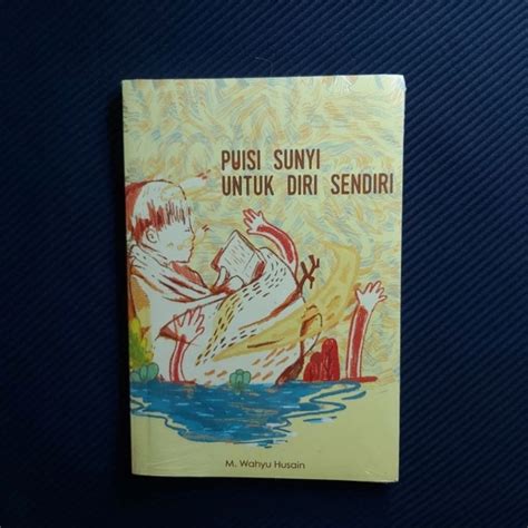 Puisi Sunyi Sendiri