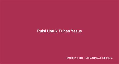 Puisi Tuhan Yesus