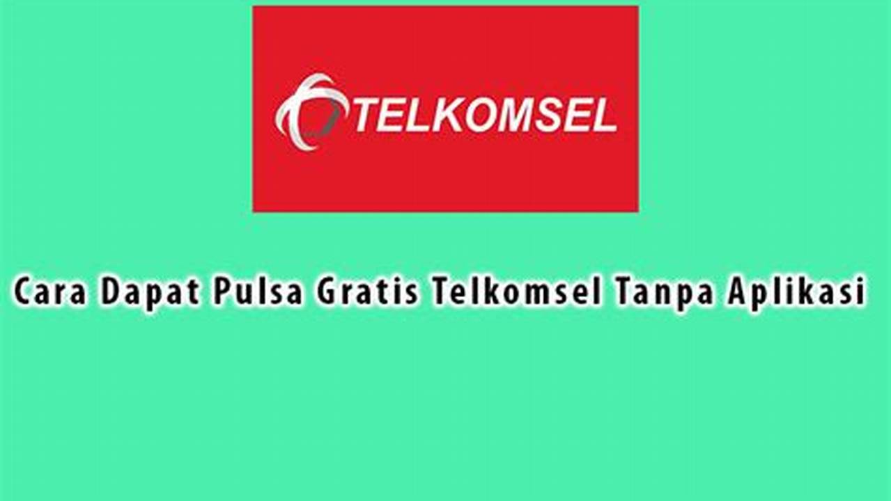Pulsa Gratis Telkomsel, Download