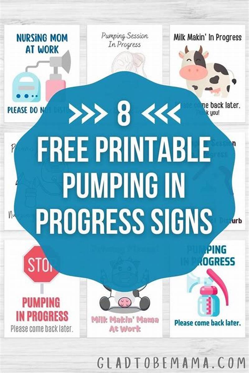 Pumping In Progress Sign Printable