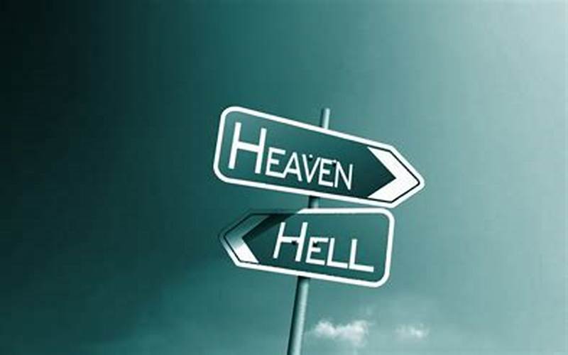 Purpose Heaven Hell