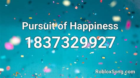 Pursuit of Happiness Roblox ID - Roblox music codes