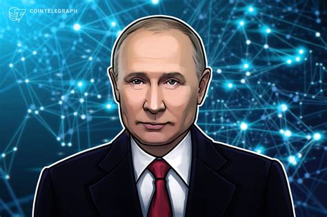 Putin Proposes Independent Blockchain Network for Enhanced Payment System