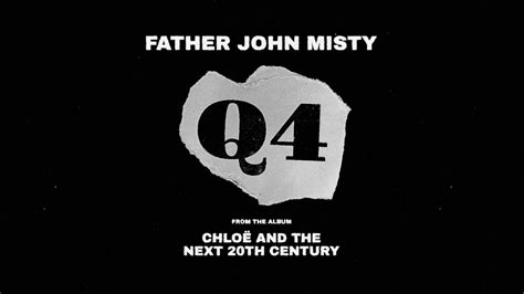 Q4 Father John Misty