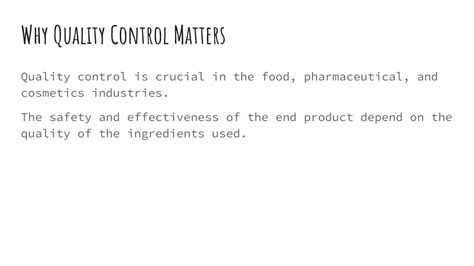 Quality Control and Sourcing Matters
