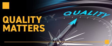 Quality Matters