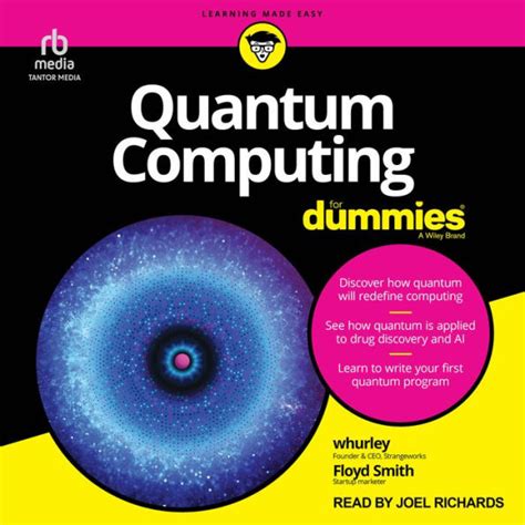 Quantum Computing For Dummies Highlights