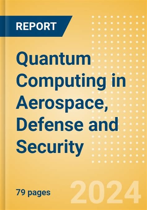 Quantum computing in aerospace and defense