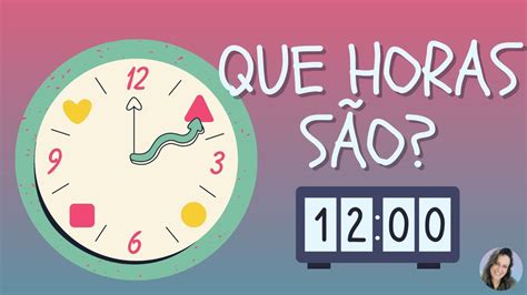 Que horas são?