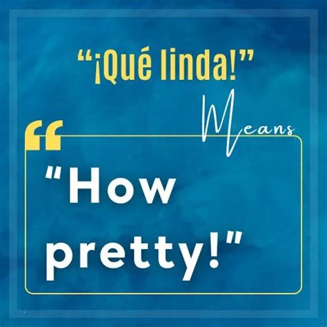 Que Linda Meaning