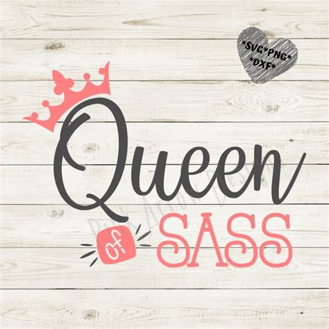 Queen of Sass