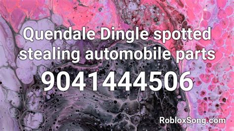 Quendale Dingle spotted stealing automobile parts Roblox ID 