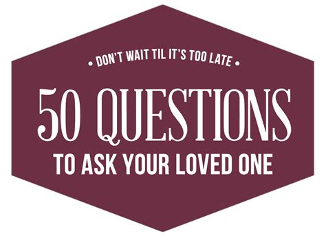 Questions About Loved Ones