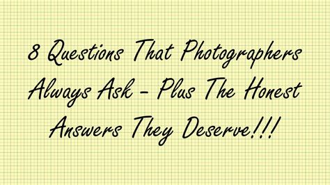 Questions about photographers